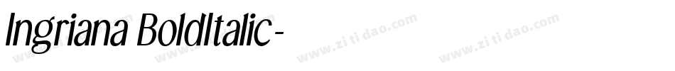 Ingriana BoldItalic字体转换